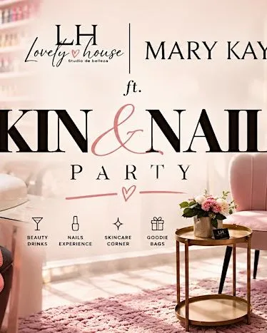 Skin & Nails Party