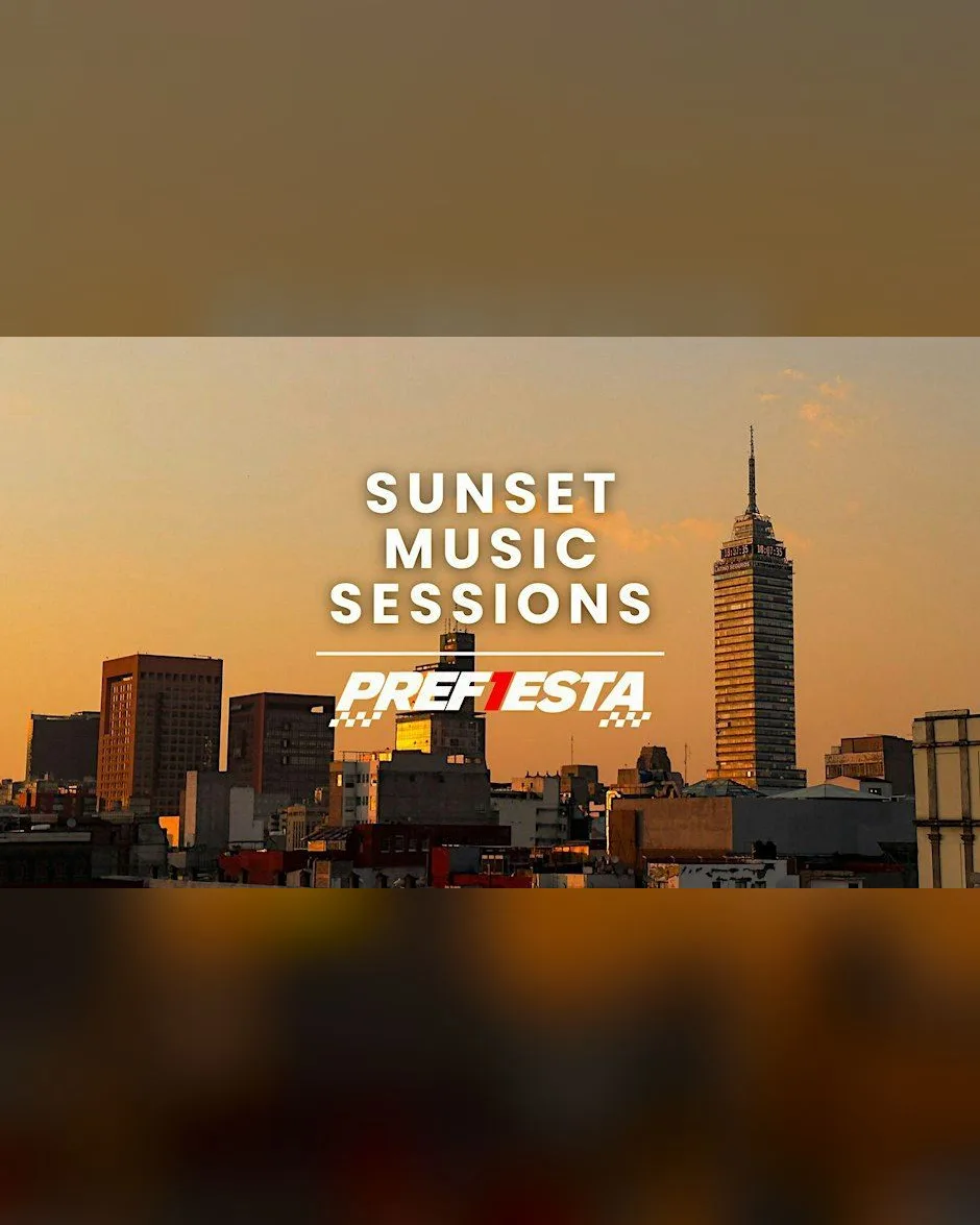 SUNSET MUSIC SESSION | PREF1ESTA OFFICIAL CDMX