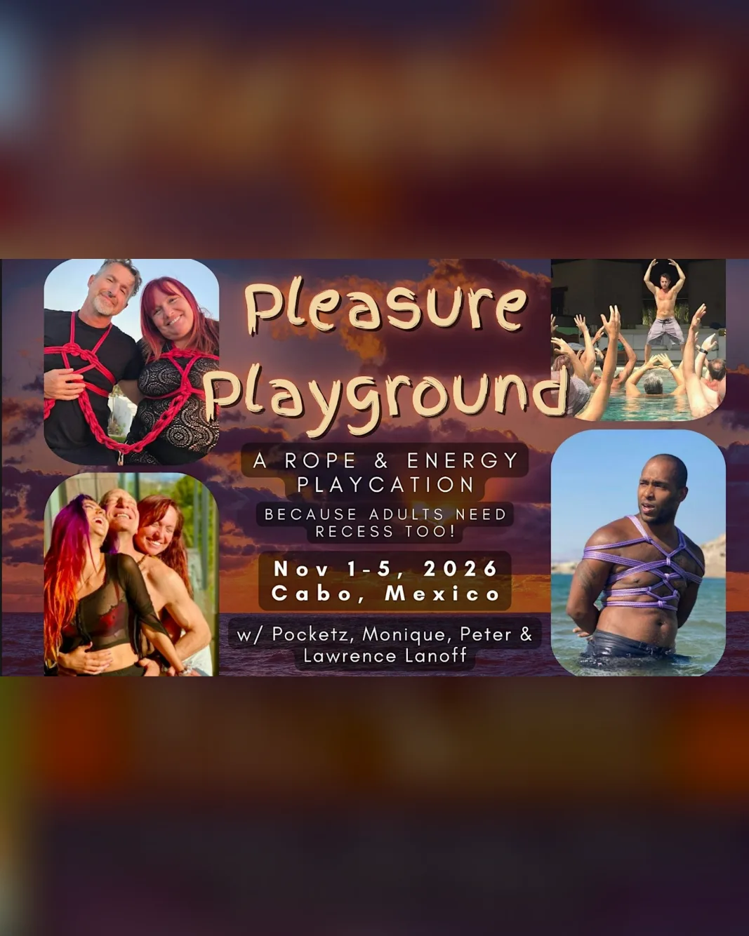Pleasure Playground – A Rope & Energy Playcation