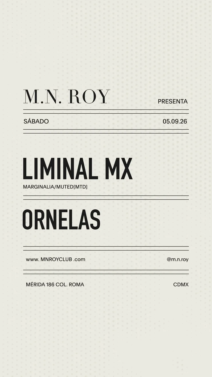Liminal MX en M.N.Roy