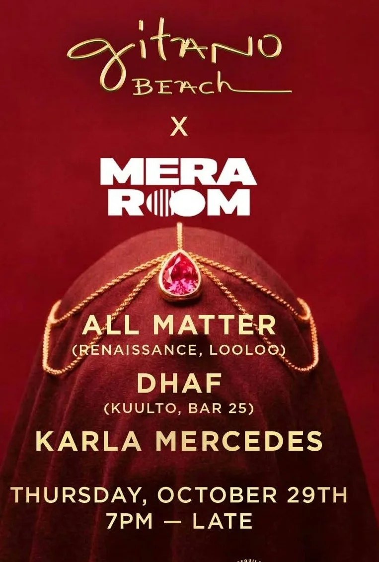 ALL MATTER, DHAF & KARLA MERCEDES | MERA ROOM @ Gitano Beach Tulum