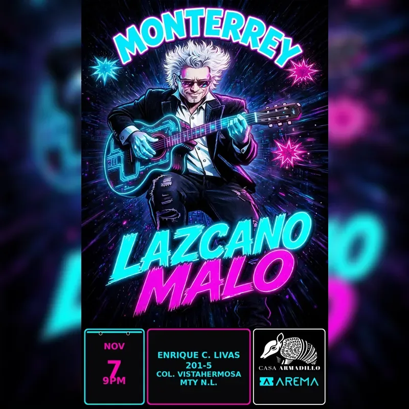 Lazcano Malo en Monterrey
