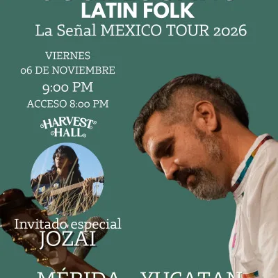 José Lucano, La Señal MEXICO TOUR 2026