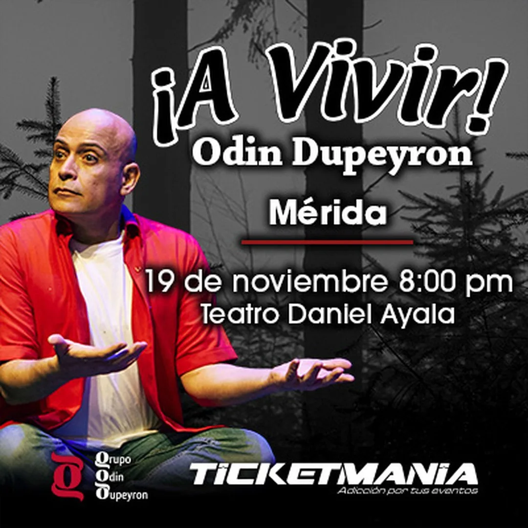 ¡A Vivir! de Odin Dupeyron en Mérida