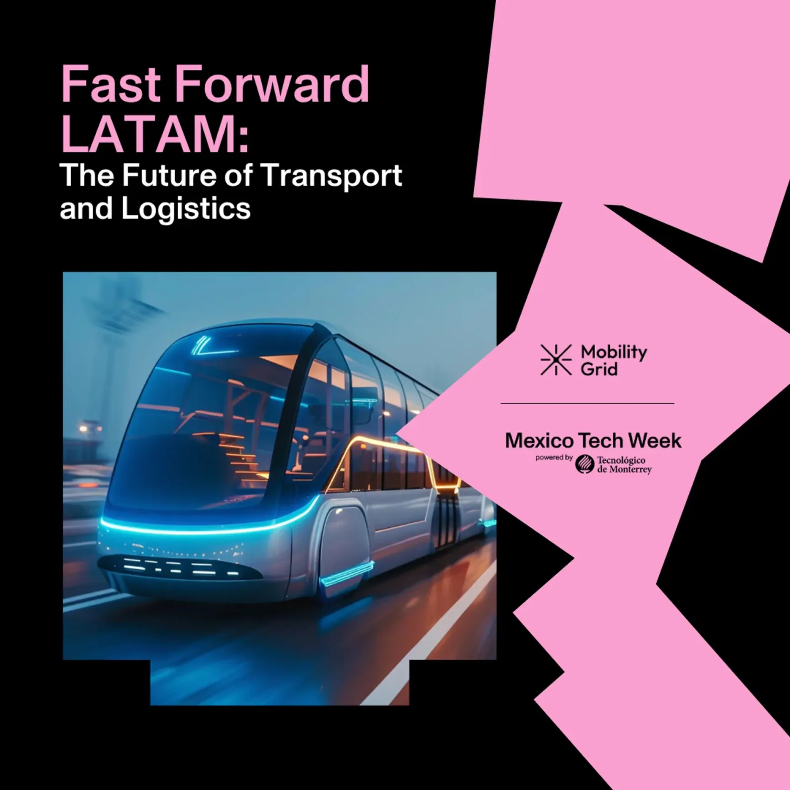 Fast Forward LATAM: The Future of Transport and Logistics