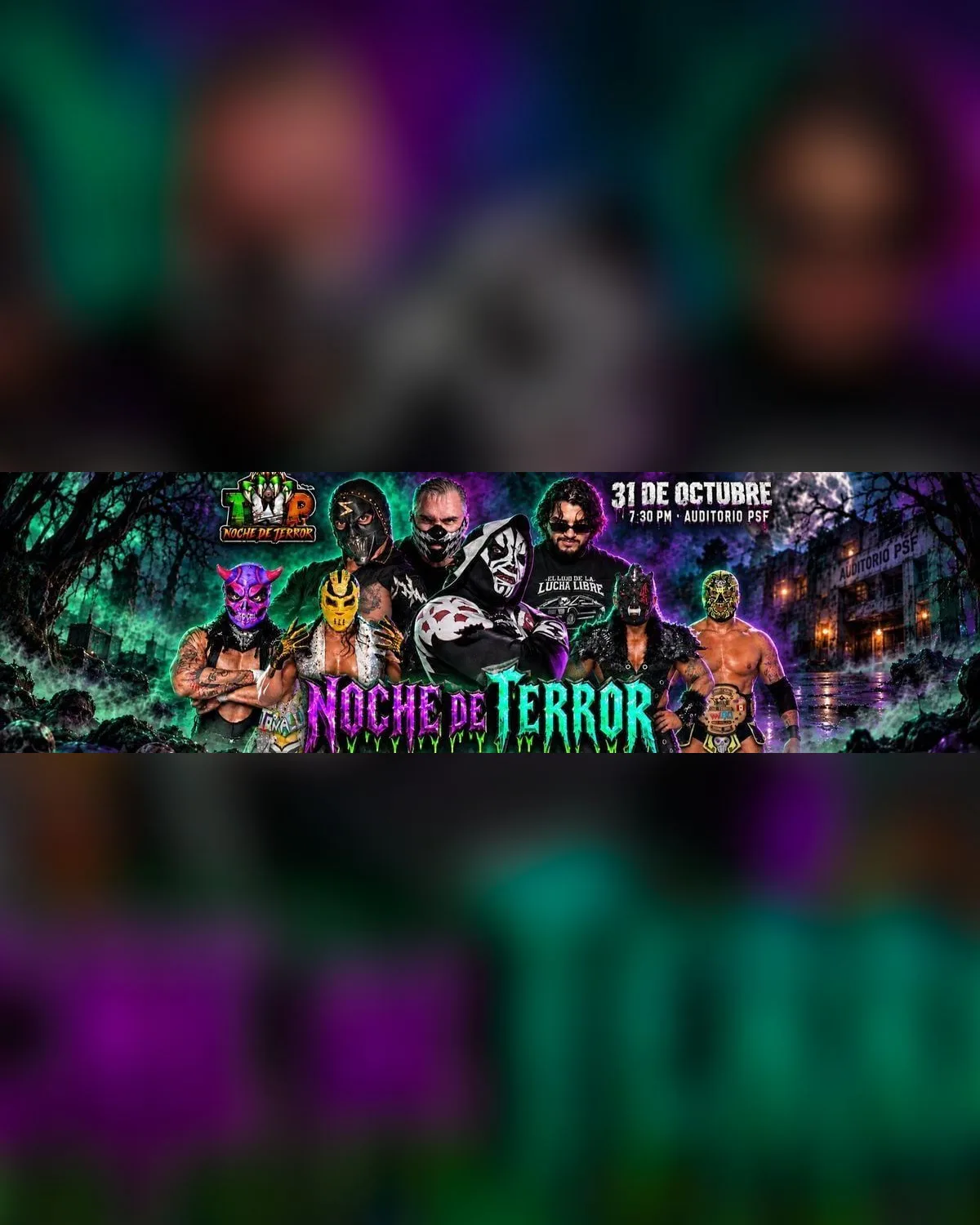 Titanes Lucha Libre - Noche de Terror en Mexicali
