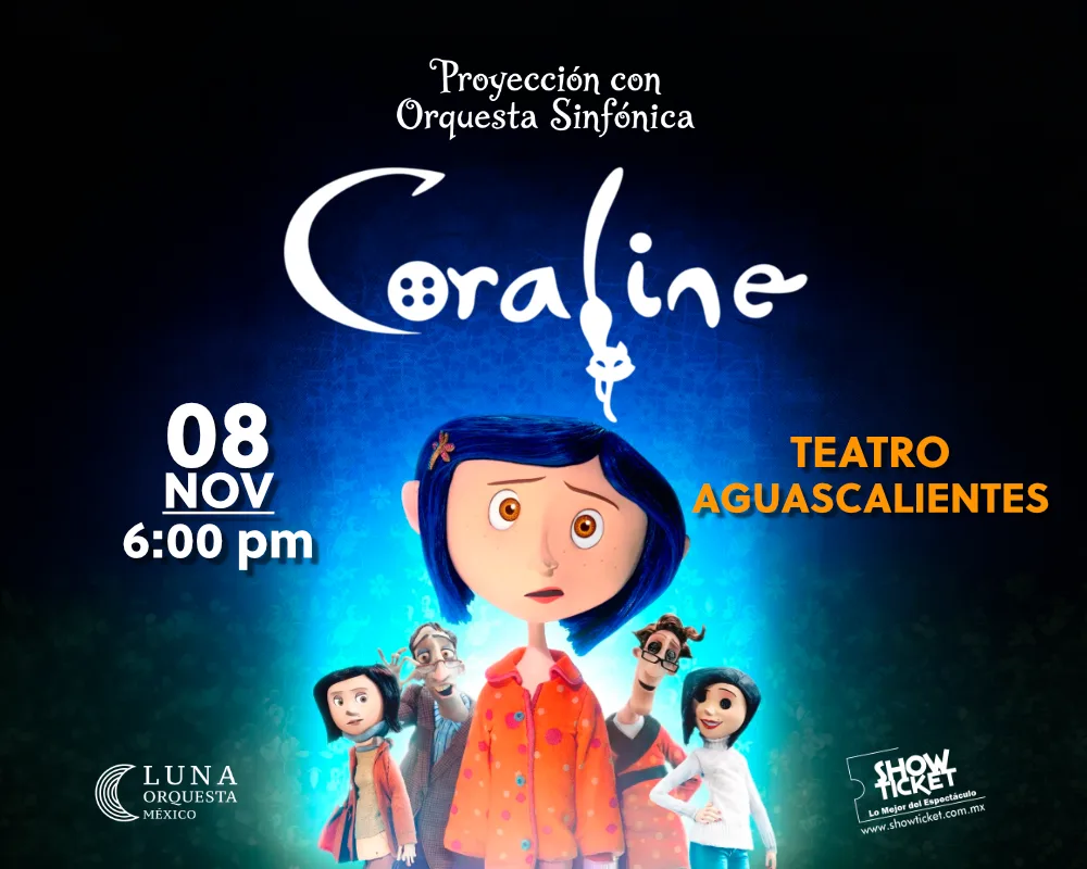 CORALINE (PROYECCIÓN DE PELÍCULA CON ORQUESTA SINFÓNICA EN VIVO)