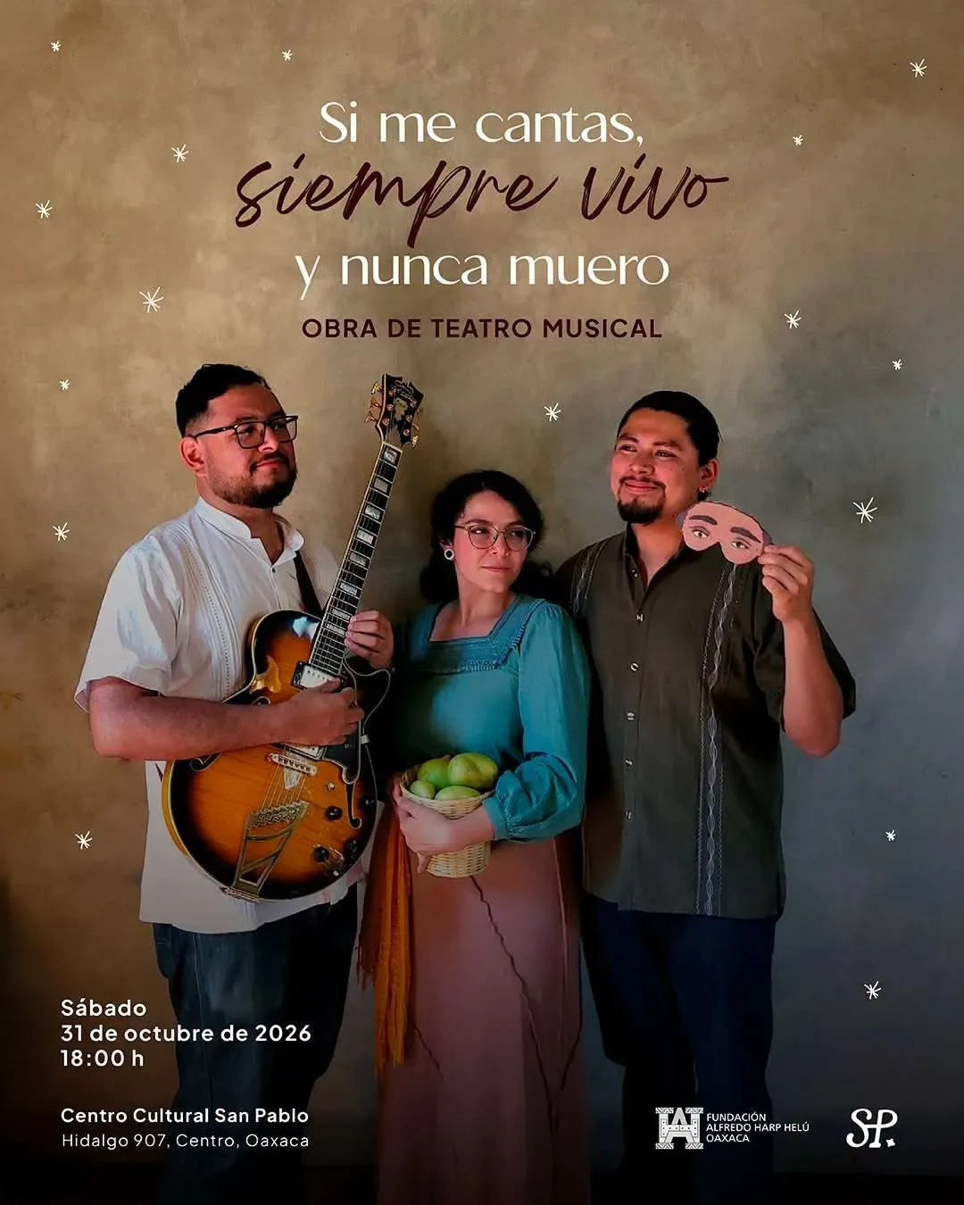 “Si me cantas, siempre vivo y nunca muero”