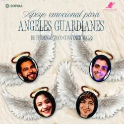 Apoyo emocional para ángeles guardianes