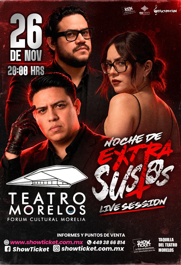 NOCHE DE EXTRA SUSTOS - LIVE SESSION MORELIA