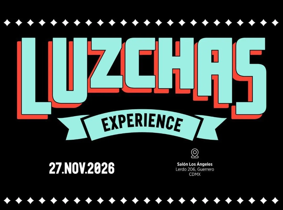 LUZCHAS EXPERIENCE 2026
