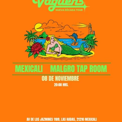 LOS VAGUENS EN MEXICALI. (+18)