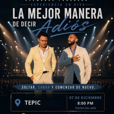 LA MEJOR MANERA DE DECIR ADIÓS TEPIC