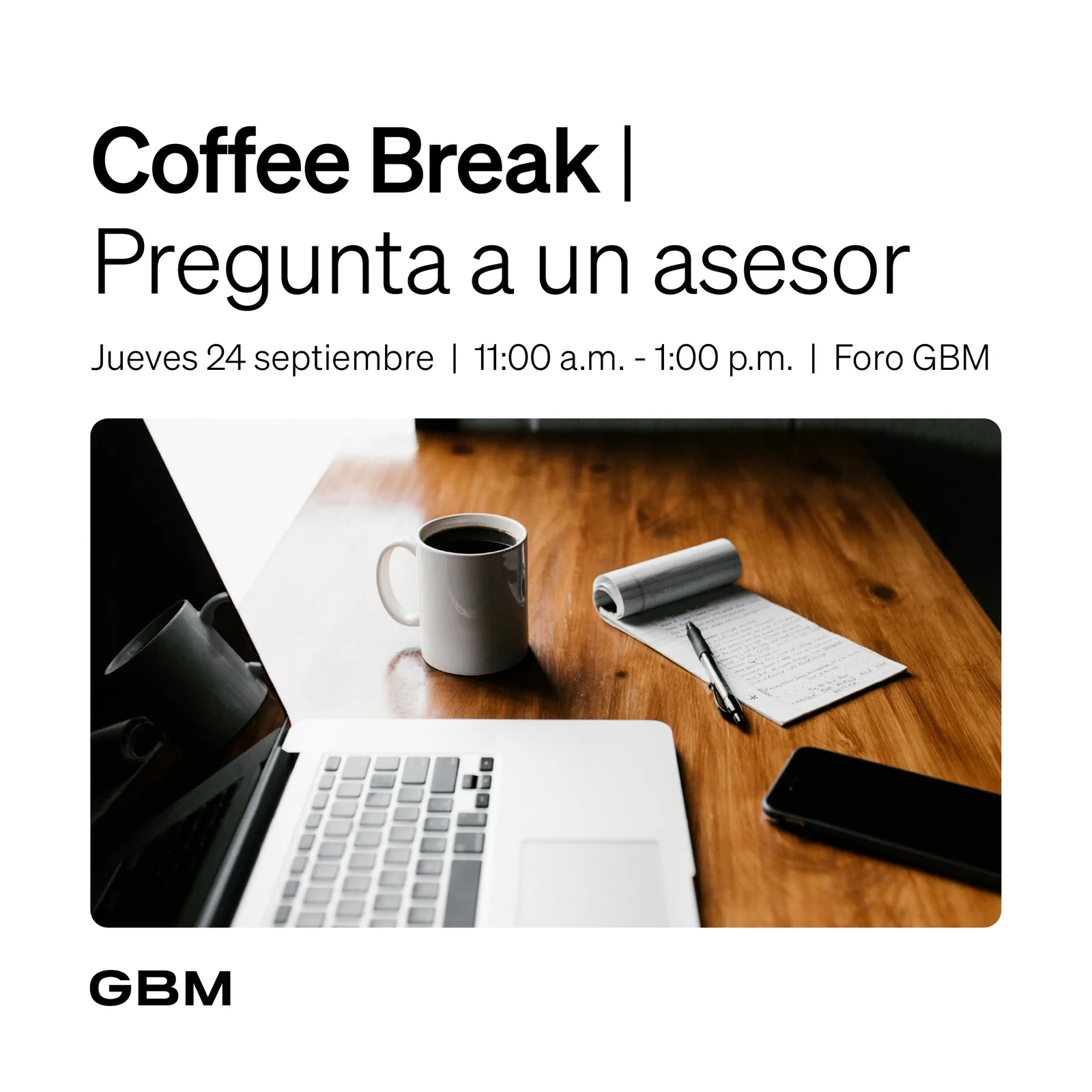 Coffee Break con un asesor