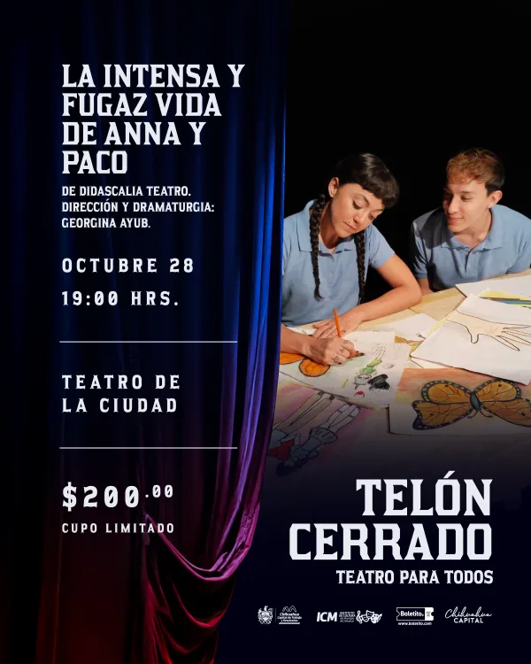 CHIHUAHUA A TELÓN CERRADO - LA INTENSA Y FUGAZ VIDA DE ANNA Y PACO