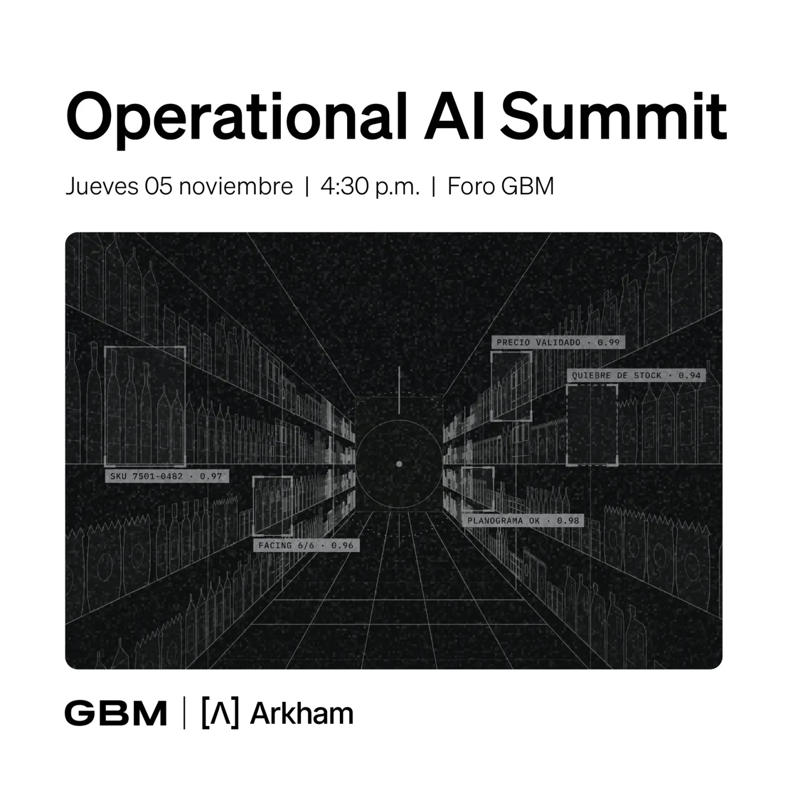 Operational AI Summit | Arkham x GBM