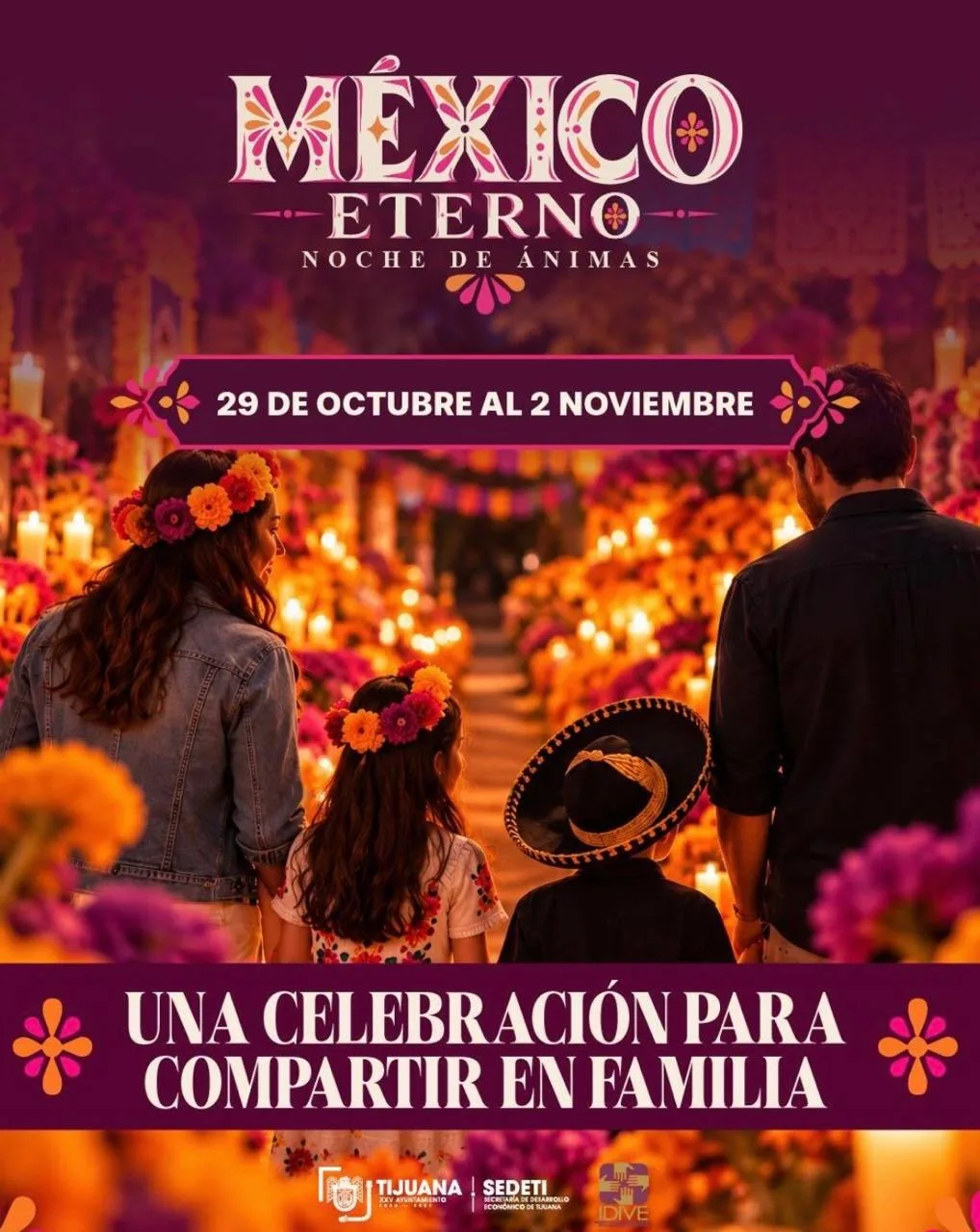México Eterno en Tijuana 2026: Noche de Ánimas gratis