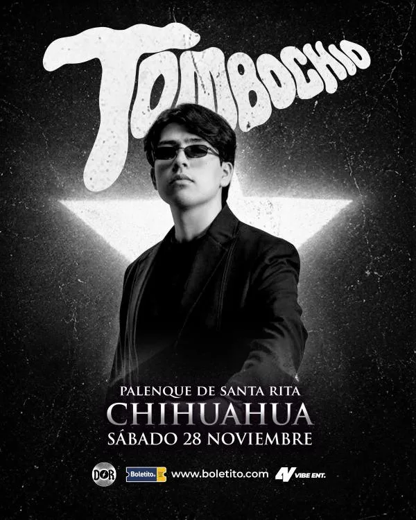 TOMBOCHIO EN CHIHUAHUA 2026