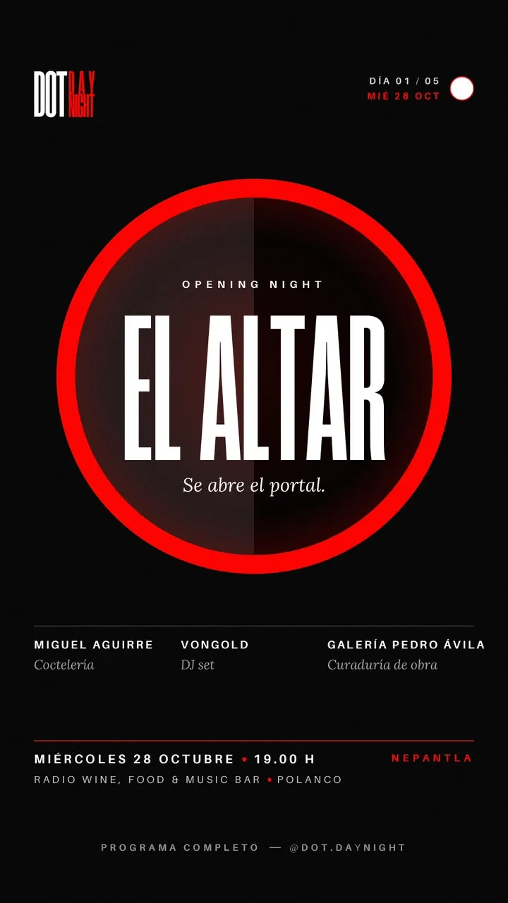 DOT.DayNight - Opening Night: El Altar