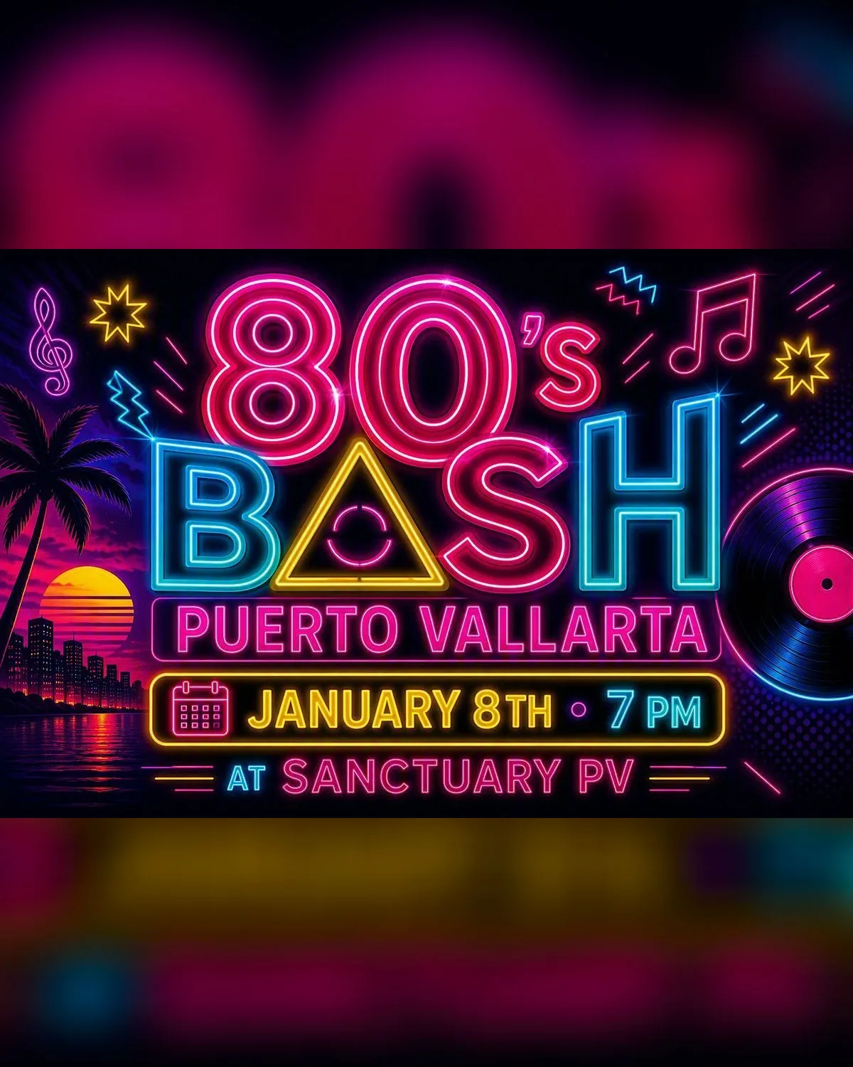 80s Bash 2027 Puerto Vallarta Edition