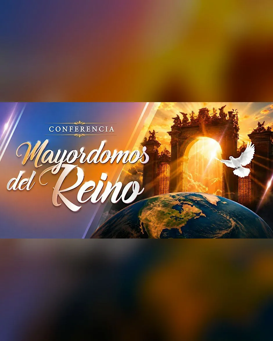 Conferencia: Mayordomos del Reino