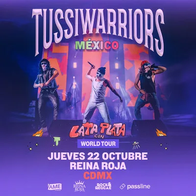 Tussiwarrios en CDMX