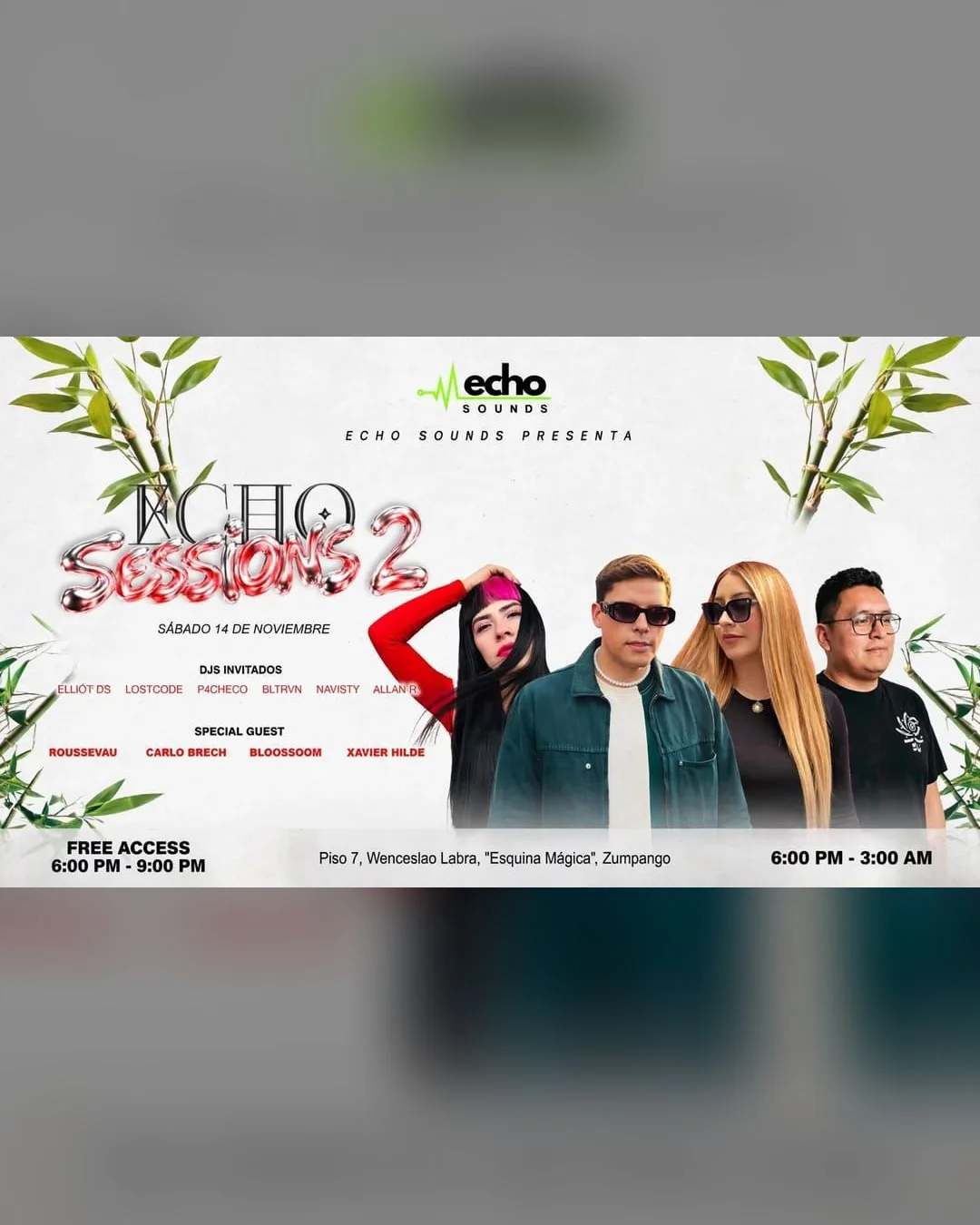 ECHO SOUNDS PRESENTA: ECHO SESSIONS VOL.2 • 14 NOVIEMBRE • 06 PM
