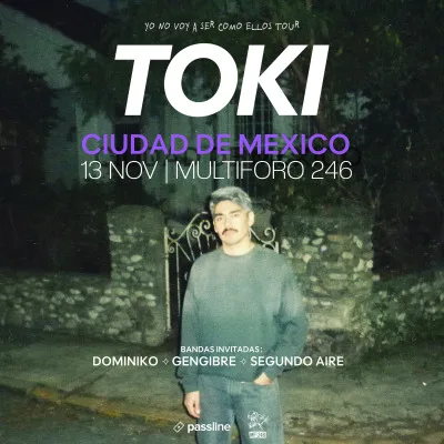 TOKI en CDMX