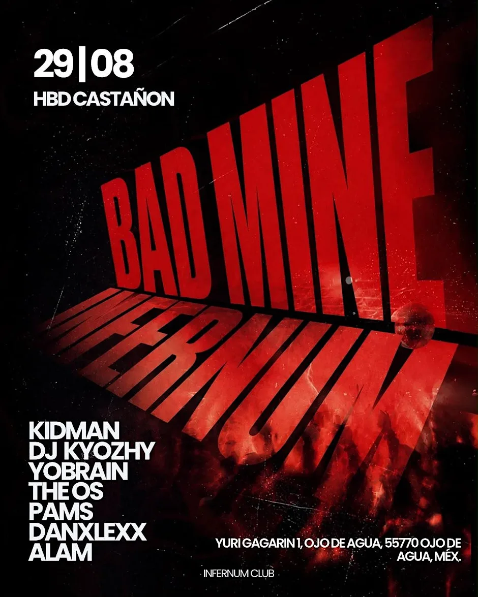 HBD Castañon x Bad Mine