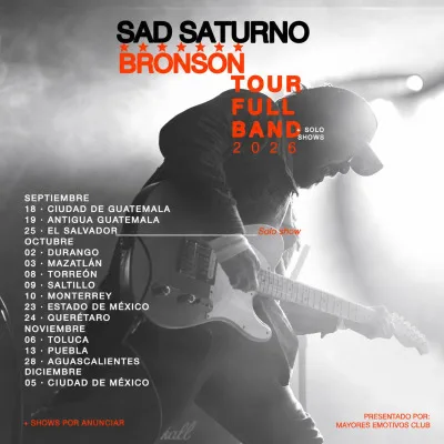 Sad Saturno: Bronson Tour