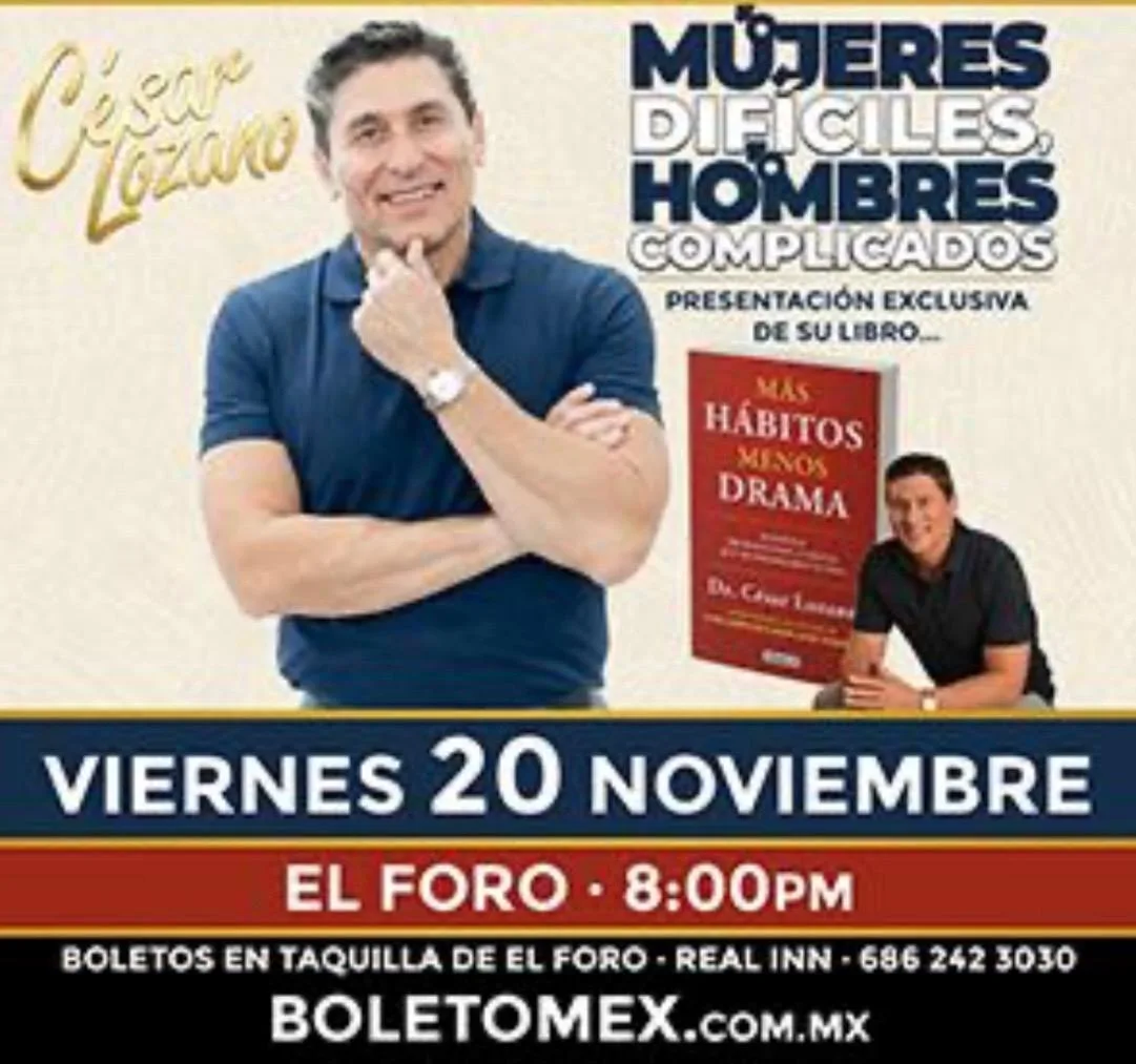 César Lozano en Tijuana 2026: Mujeres difíciles