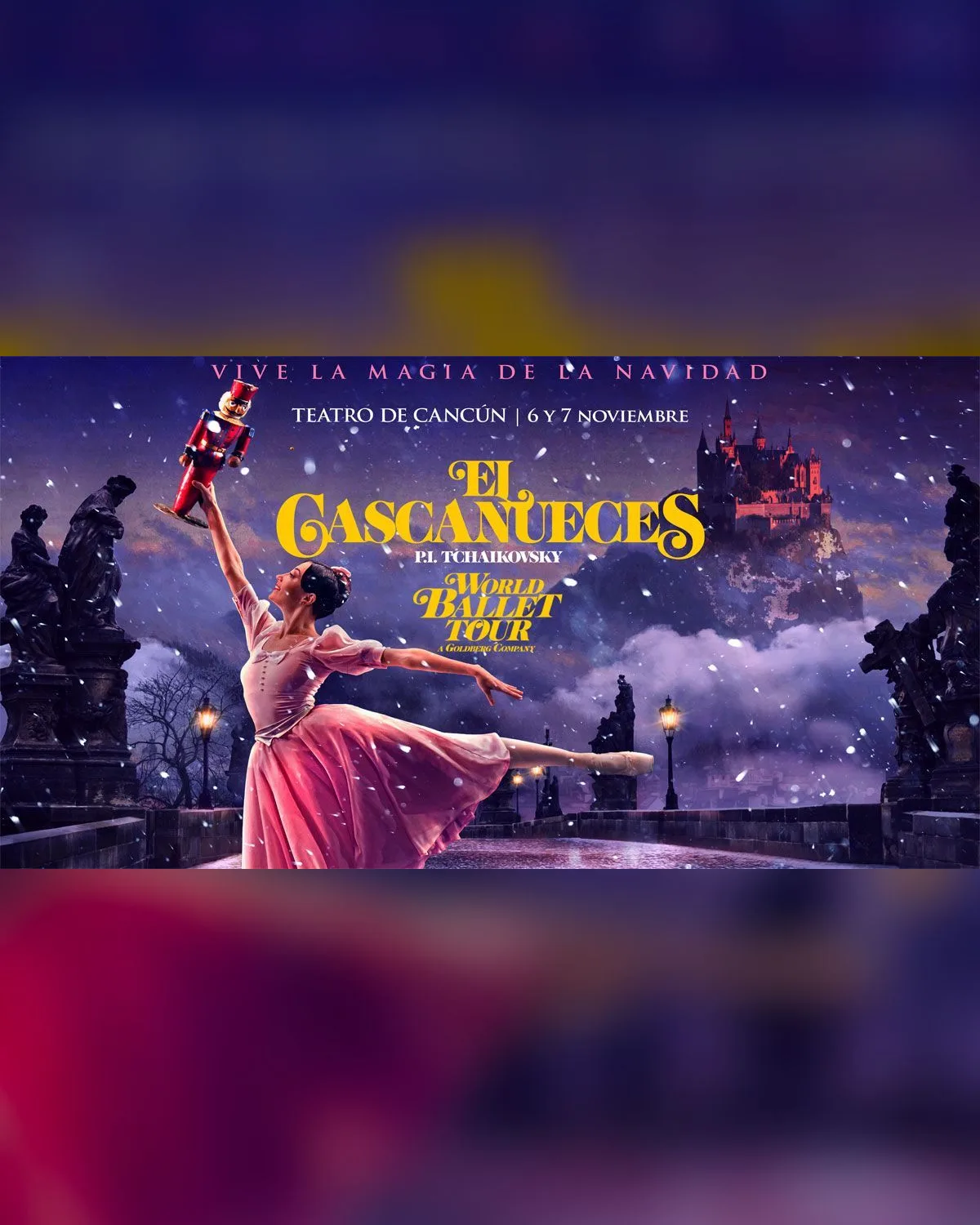 World Ballet Tour "El Cascanueces"