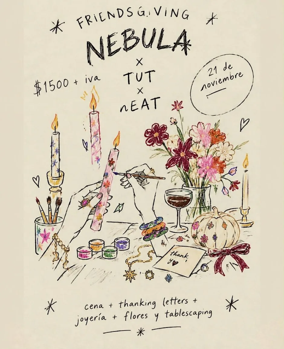 FRIENDSGIVING DINNER NEBULA X NEAT X TUT