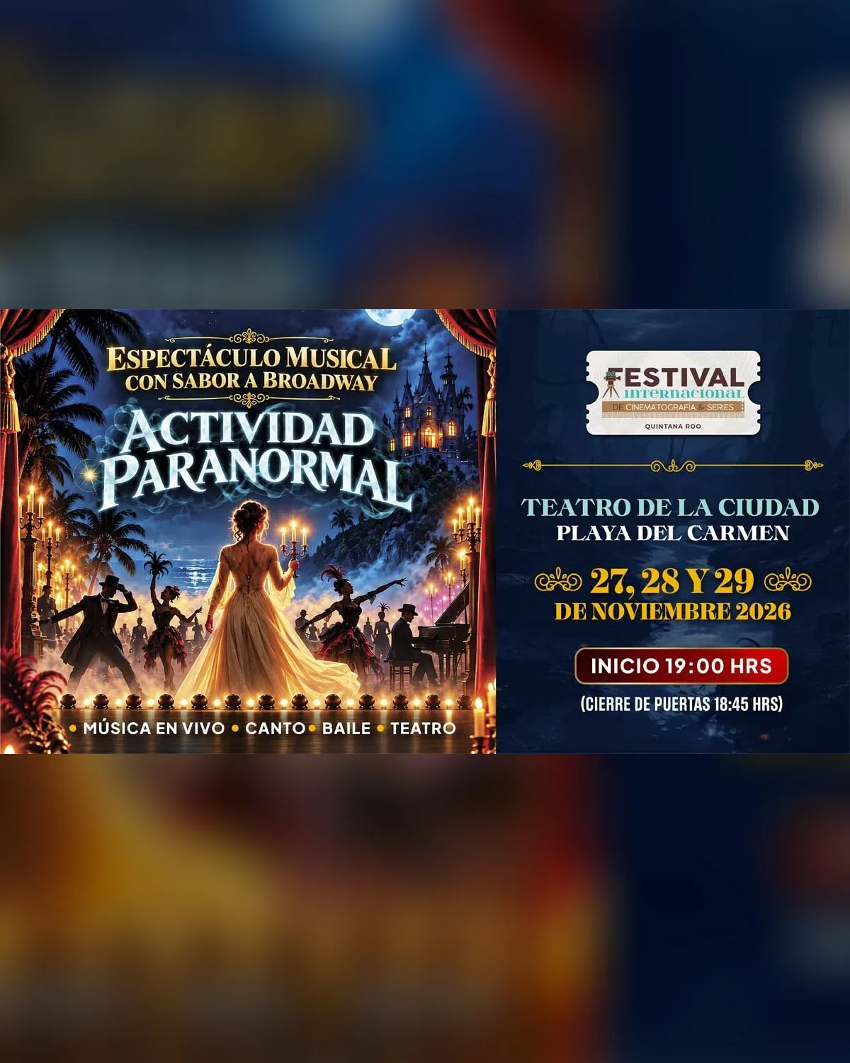 Espectáculo Musical con Sabor a Broadway: “Actividad Paranormal”