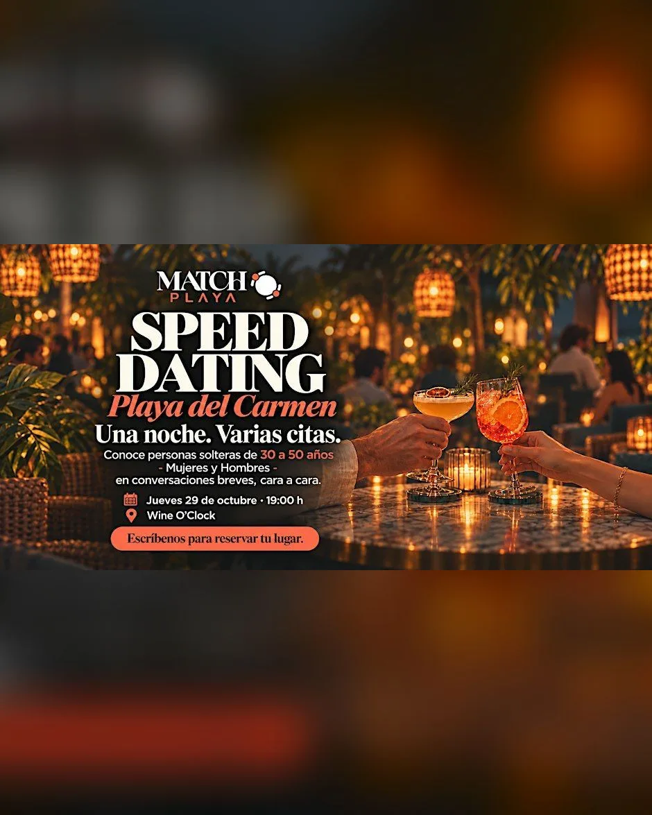 SPEED DATING | PLAYA DEL CARMEN