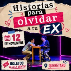 HISTORIAS PARA OLVIDAR A TU EX en QUERÉTARO