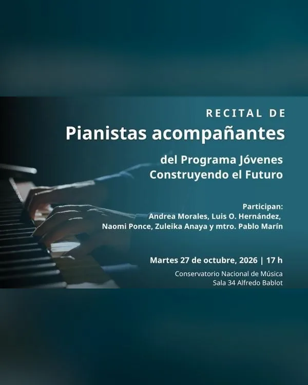 Recital de pianistas acompañantes - Del Programa Jóvenes Construyendo el Futuro