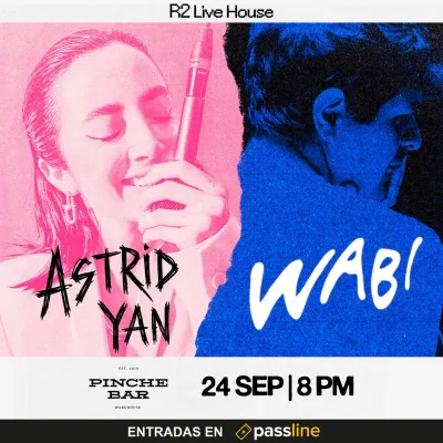 Astrid Yan & Wabi