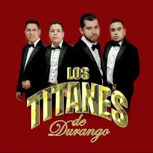 Los Titanes de Durango @ LAS NORIAS OJO DE AGUA DE CHUPIO