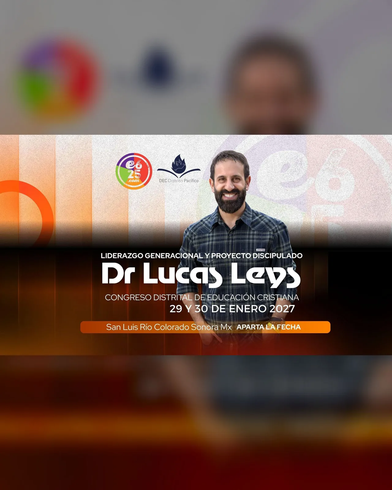 Liderazgo Generacional y Proyecto Discipulado | E625 y Dr. Lucas Leys