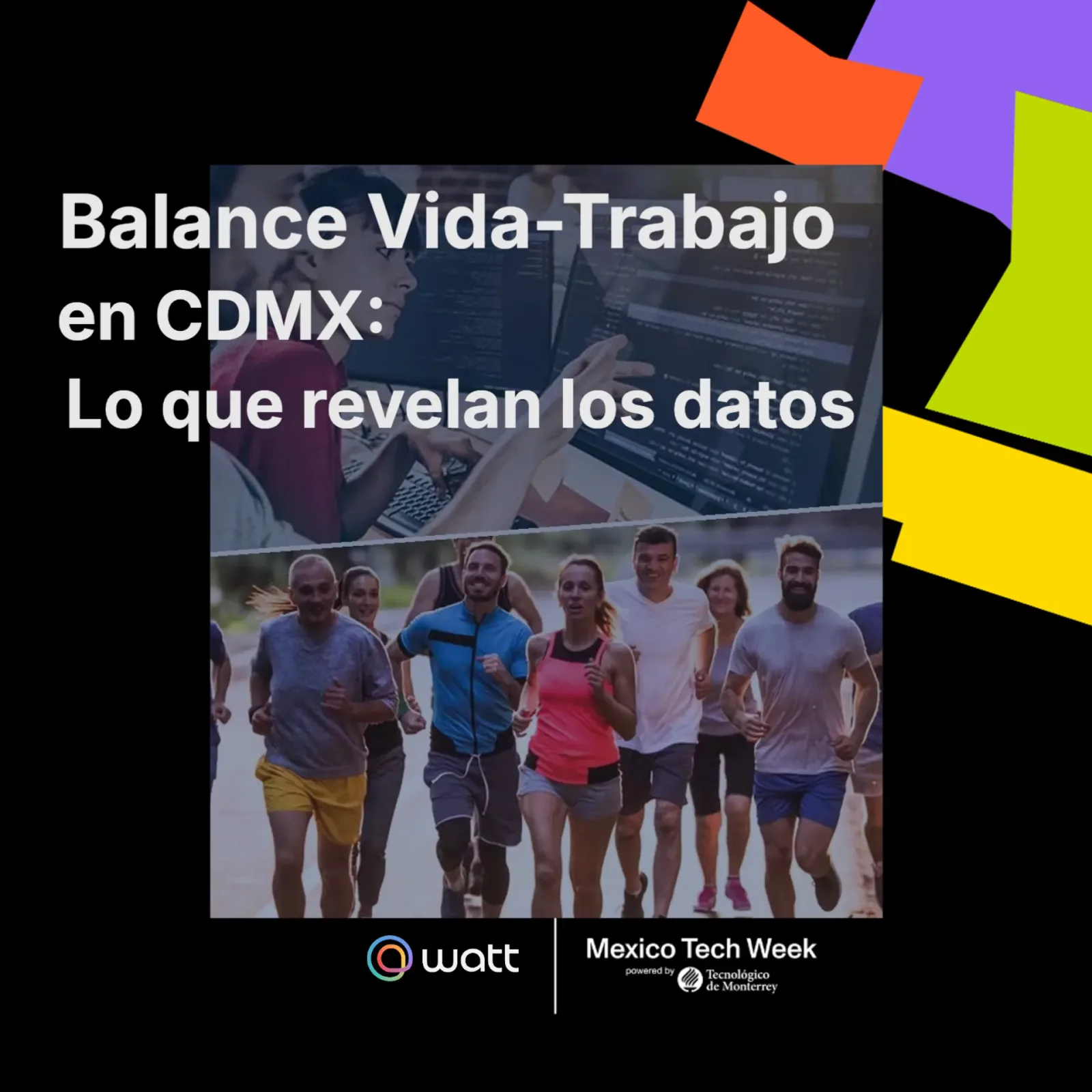 Balance Vida-Trabajo en CDMX: lo que revelan los datos.
