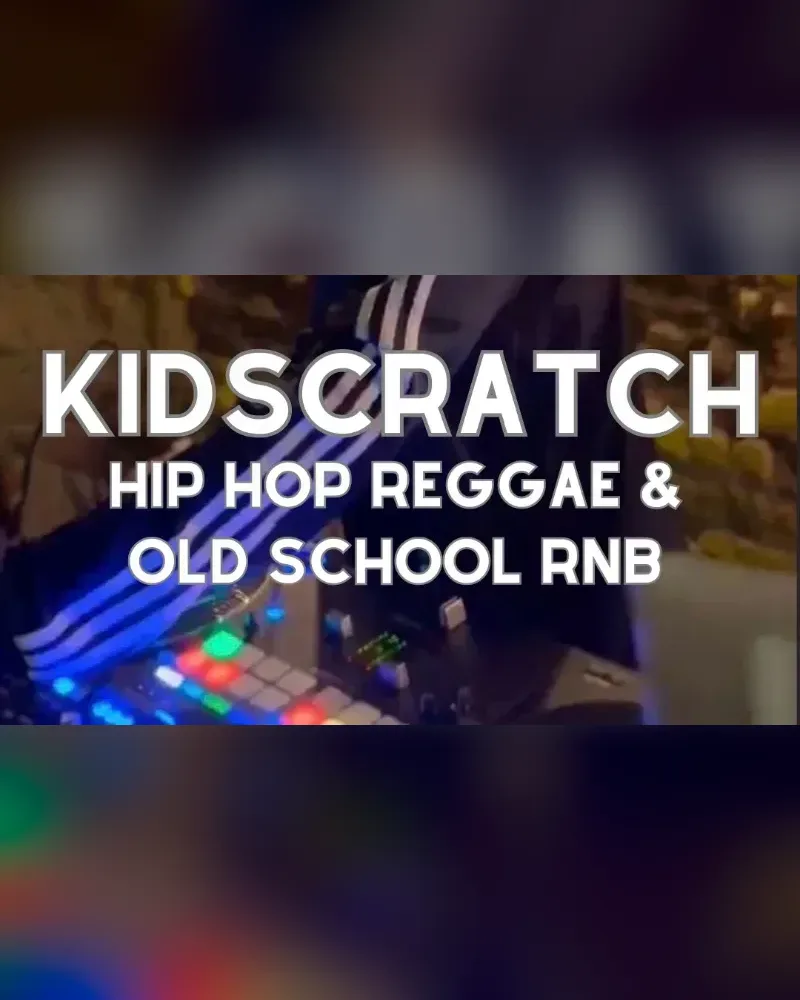 DJ KIDSCRATCH • HipHop • RnB • Reggae