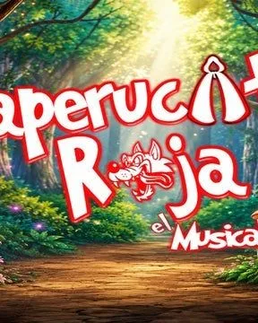 Caperucita Roja, el musical