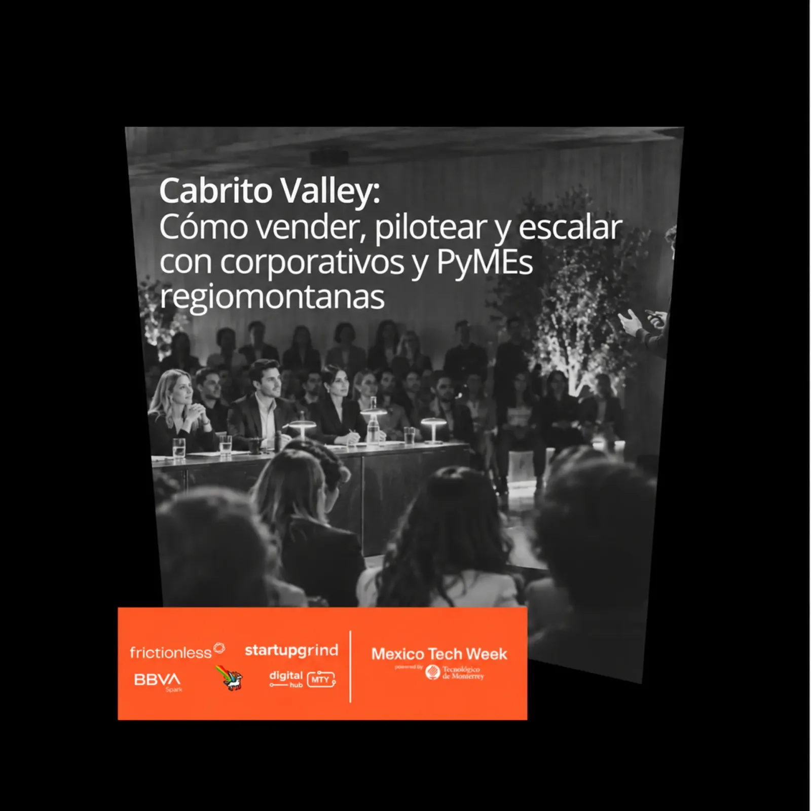Cabrito Valley: Cómo vender, pilotear y escalar con corporativos y PyMEs regiomontanas
