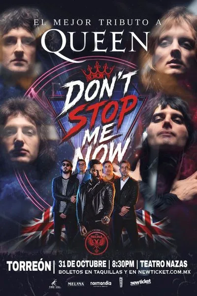 DON’T STOP ME NOW TRIBUTO A QUEEN EN TORREÓN