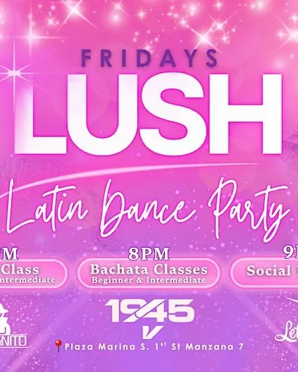 Lush Latin Dance Party