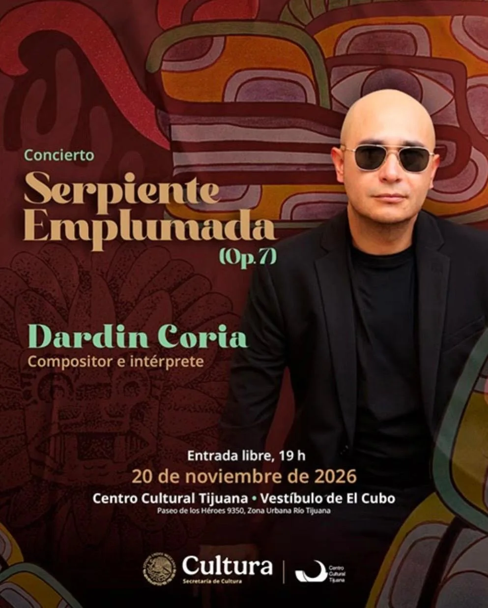 Serpiente Emplumada en Tijuana 2026: estreno mundial de Dardin Coria