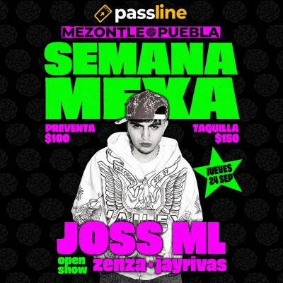 SEMANA MEXA CON JOSS ML