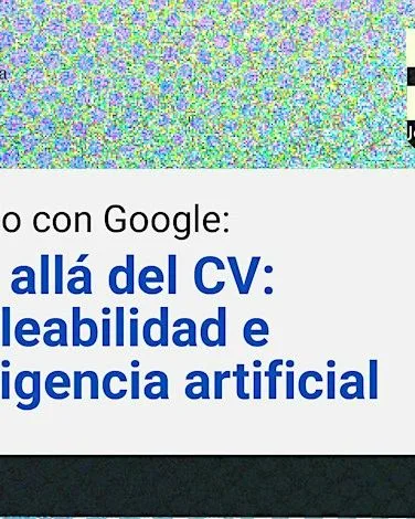 Más Allá del CV: con Google