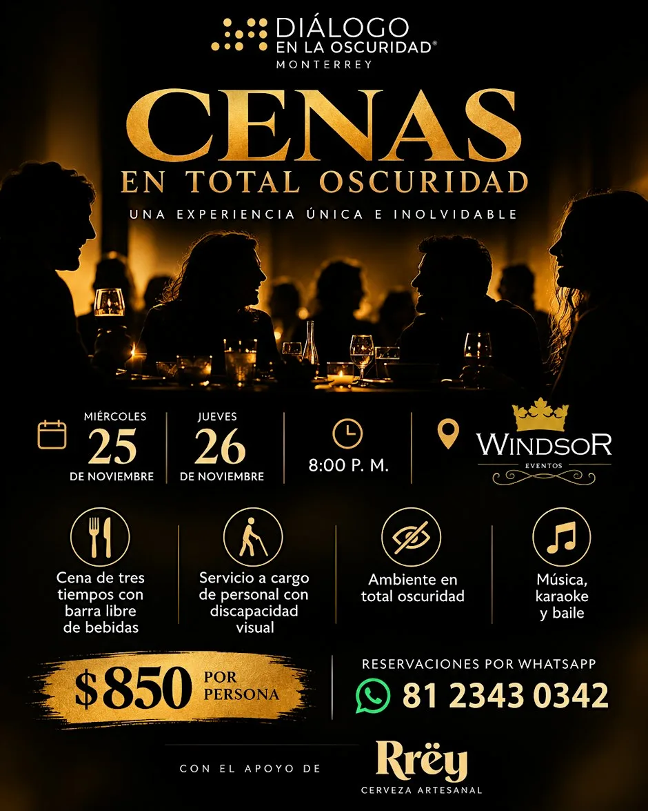 CENA EN TOTAL OSCURIDAD MIÉRCOLES 25 DE NOVIEMBRE DEL 2026